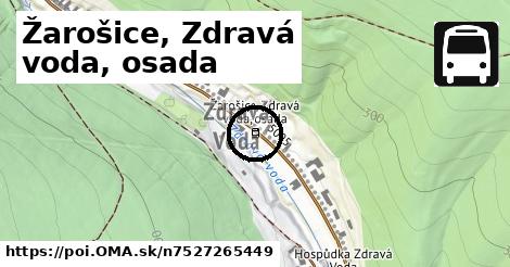 Žarošice, Zdravá voda, osada