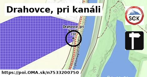 Drahovce, pri kanáli