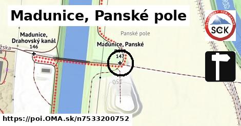 Madunice, Panské pole