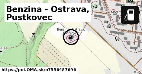 Benzina - Ostrava, Pustkovec
