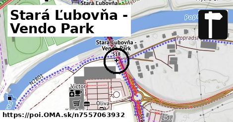 Stará Ľubovňa - Vendo Park