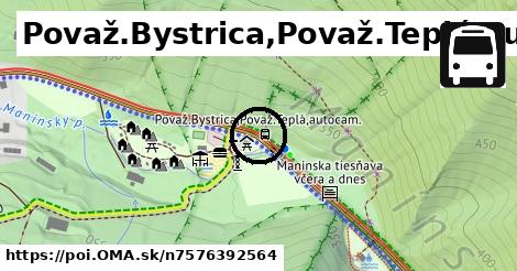 Považ.Bystrica,Považ.Teplá,autocam.