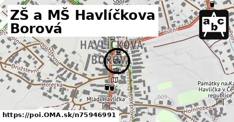 ZŠ a MŠ Havlíčkova Borová 