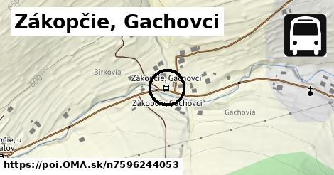 Zákopčie, Gachovci