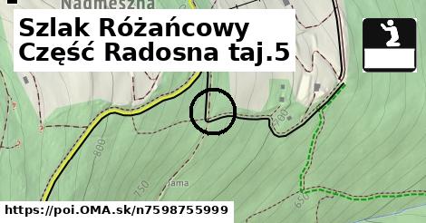 Szlak Różańcowy Część Radosna taj.5