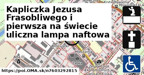 Kapliczka Jezusa Frasobliwego i pierwsza na świecie uliczna lampa naftowa