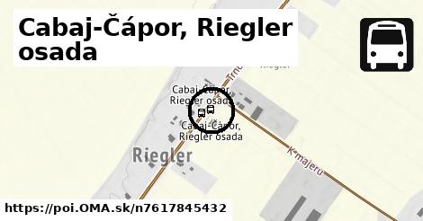 Cabaj-Čápor, Riegler osada