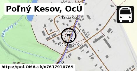 Poľný Kesov, OcÚ