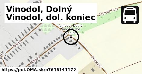 Vinodol, Dolný Vinodol, dol. koniec