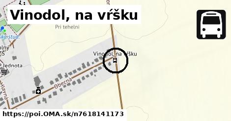 Vinodol, na vŕšku