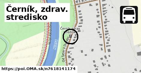 Černík, zdrav. stredisko