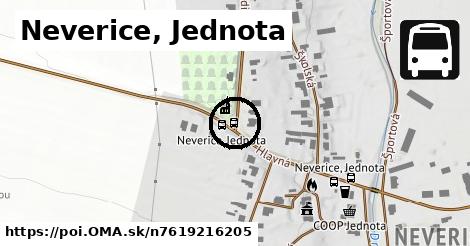 Neverice, Jednota