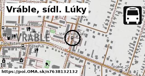 Vráble, sídl. Lúky