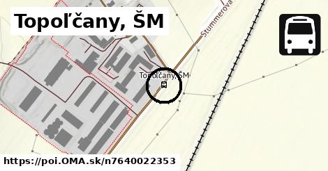 Topoľčany, ŠM