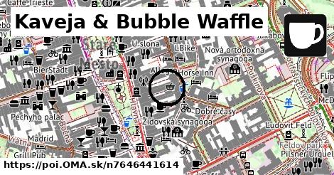 Kaveja & Bubble Waffle