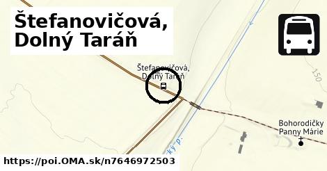 Štefanovičová, Dolný Taráň