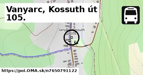 Vanyarc, Kossuth út 105.