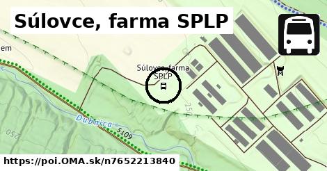 Súlovce, farma SPLP