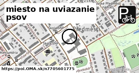 miesto na uviazanie psov