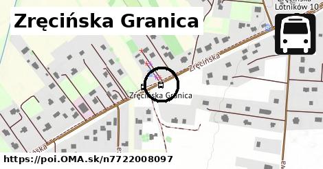 Zręcińska Granica