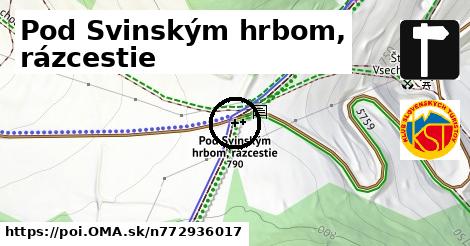 Pod Svinským hrbom, rázcestie