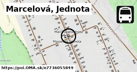 Marcelová, Jednota