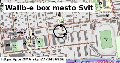 Wallb-e box mesto Svit