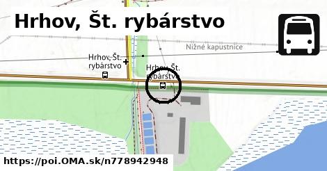 Hrhov, Št. rybárstvo