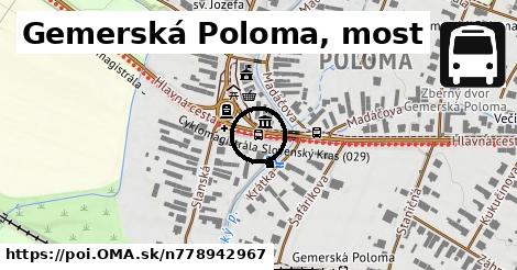 Gemerská Poloma, most