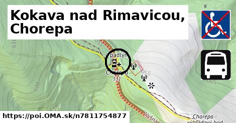 Kokava nad Rimavicou, Chorepa