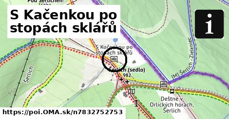 S Kačenkou po stopách sklářů