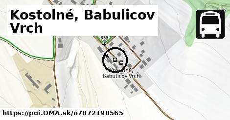 Kostolné, Babulicov Vrch