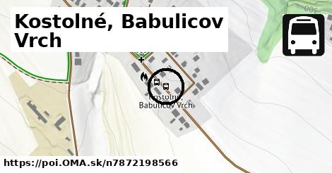 Kostolné, Babulicov Vrch