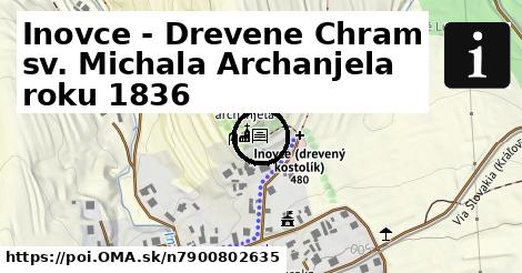 Inovce - Drevene Chram sv. Michala Archanjela roku 1836