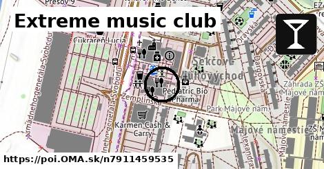 Extreme music club