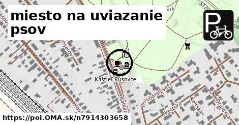 miesto na uviazanie psov