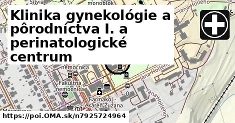 Klinika gynekológie a pôrodníctva I. a perinatologické centrum