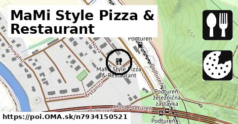 MaMi Style Pizza & Restaurant