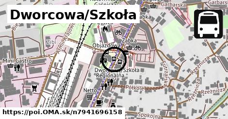 Dworcowa/Szkoła