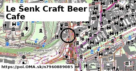 Le Šenk Craft Beer Cafe