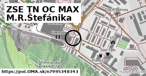 ZSE TN OC MAX M.R.Štefánika