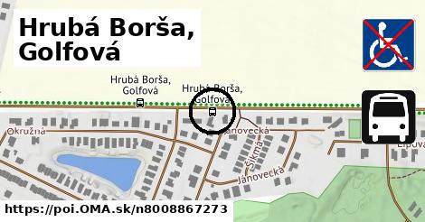 Hrubá Borša, Golfová