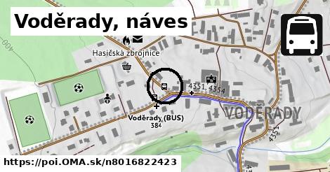 Voděrady, náves