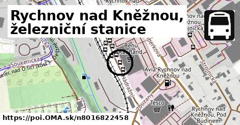 Rychnov nad Kněžnou, železniční stanice