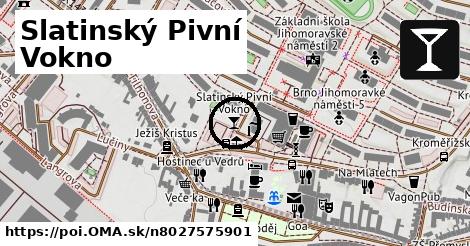 Slatinský Pivní Vokno