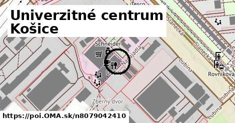 Univerzitné centrum Košice