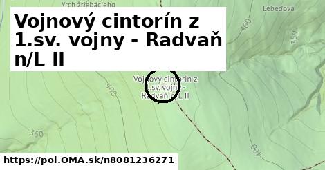 Vojnový cintorín z 1.sv. vojny - Radvaň n/L II