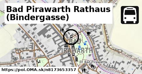 Bad Pirawarth Rathaus (Bindergasse)