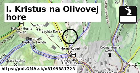 I. Kristus na Olivovej hore