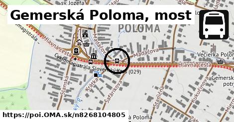 Gemerská Poloma, most